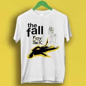 The Fall Fiery Jack Punk Rock Retro Music Band Graphic Top Fan Gift T-Shirt 90